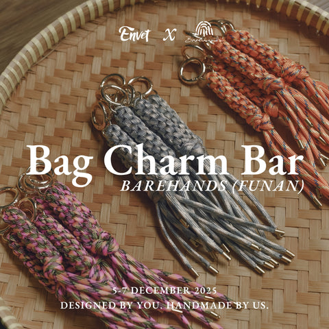 Envet x Barehands: Bag Charm Bar (5-7 December)